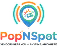 PopNSpot — Vendors near you, anytime, anywhere